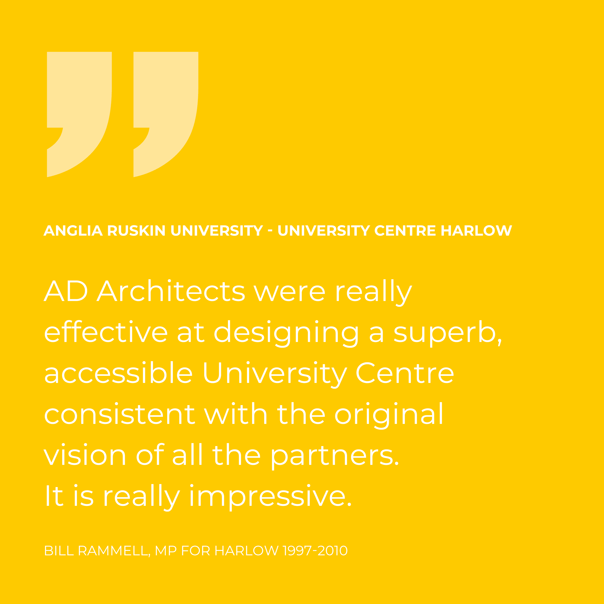 Testimonial quote about AD Architects for Anglia Ruskin University University Centre Harlow