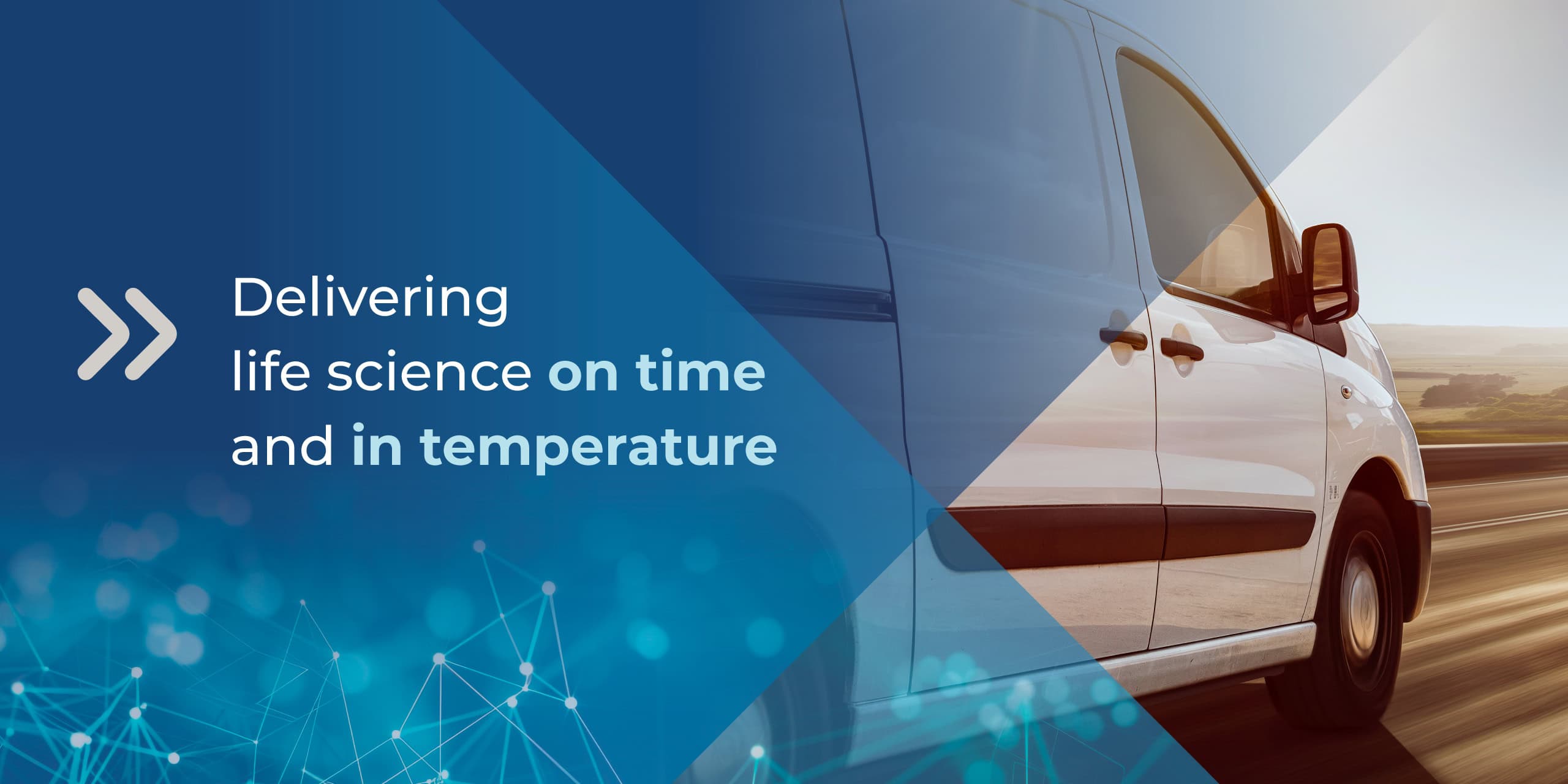 Van visual with the message “Delivering life science on time and in temperature”