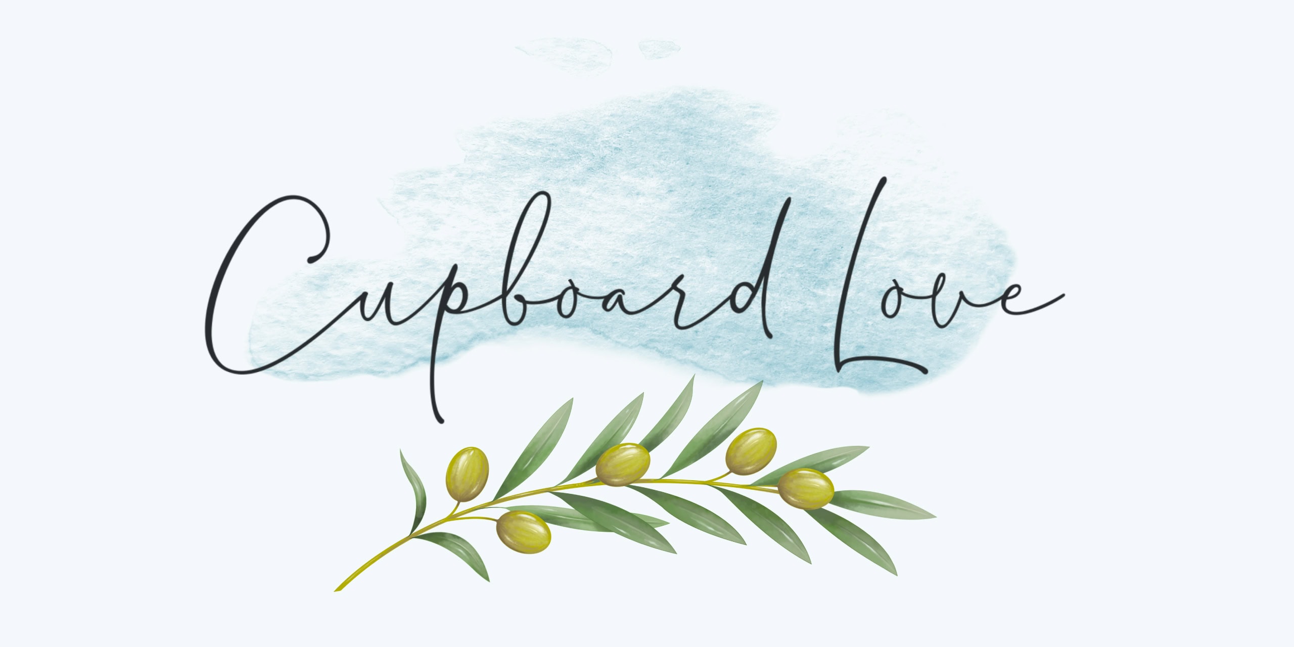 Cupboard Love logo in handwritten script over a blue watercolour wash with an olive branch illustration