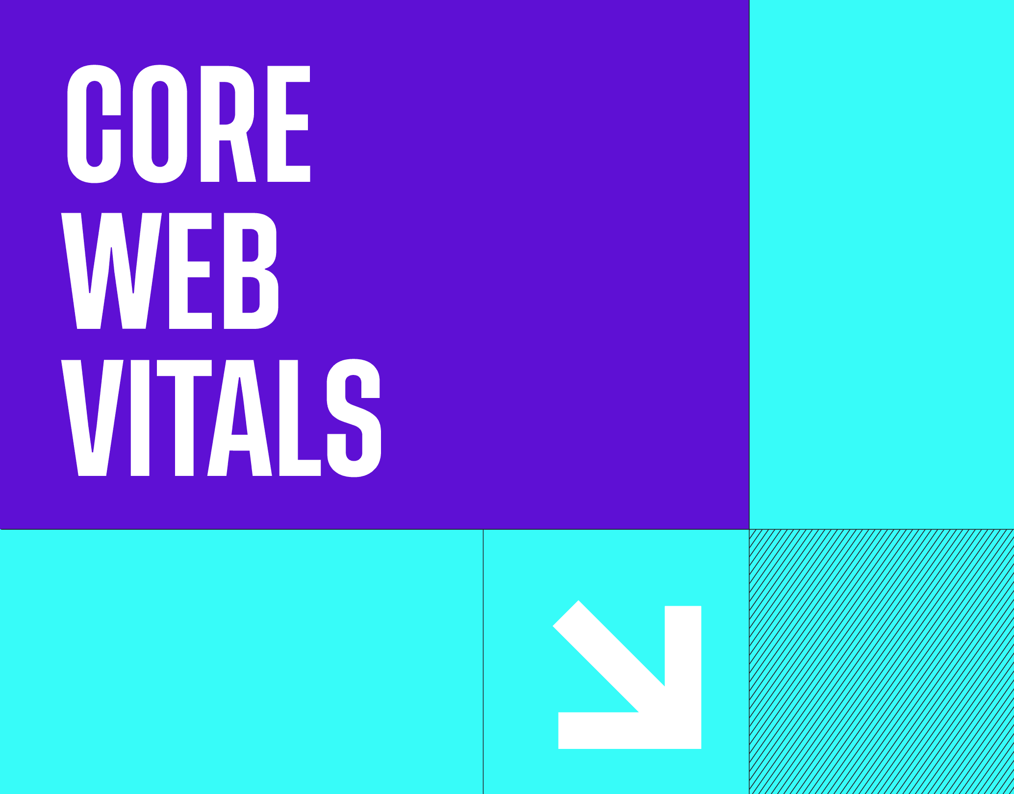 Colour-block montage with 'Core Web Vitals' written in large text