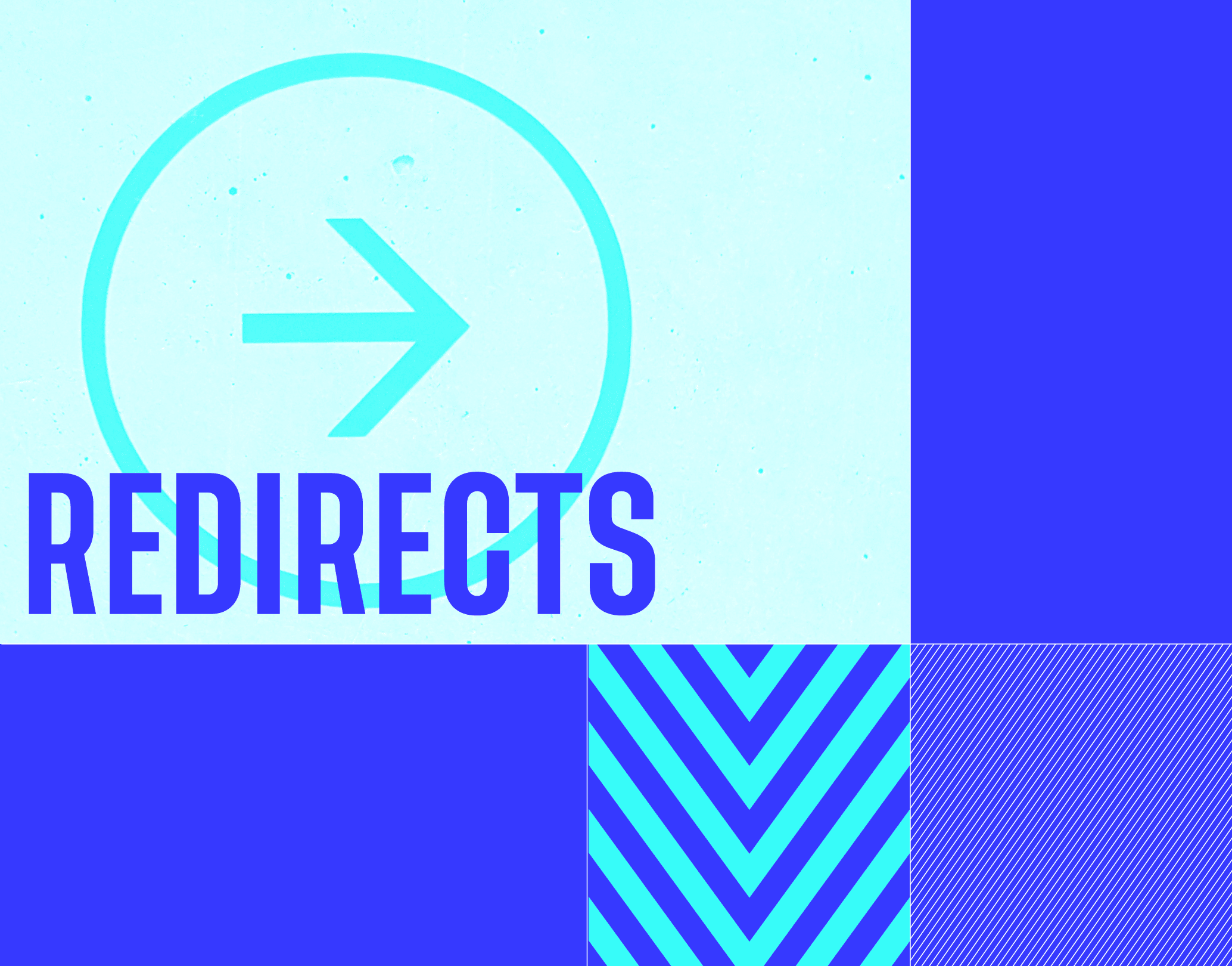 Colour-block montage with Redirects in large text.